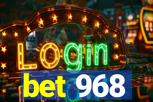 bet 968